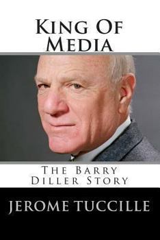 Paperback King Of Media: The Barry Diller Story Book