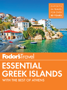 Paperback Fodor's Essential Greek Islands: With Great Cruises & the Best of Athens Book