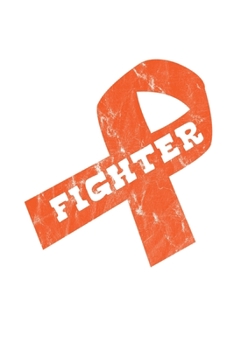 Paperback Fighter: Orange Ribbon Awareness Food Meal Planner Undated Journal 6"x9" 120 pages Book