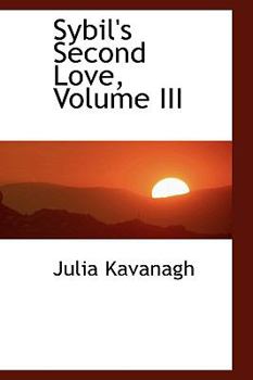 Hardcover Sybil's Second Love, Volume III Book