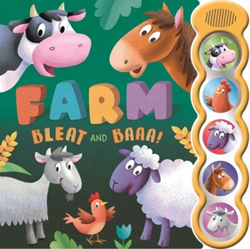Board book Farm Bleat and Baaa!: With 5 3D Sound Buttons Book
