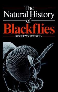 Hardcover The Natural History of Blackflies Book