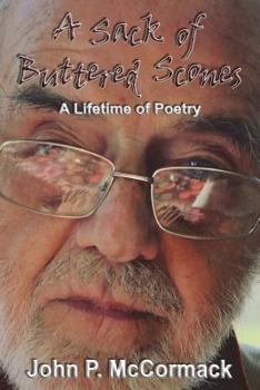 Paperback A Sack of Buttered Scones: A Lifetime of Poetry Book