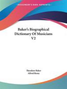 Paperback Baker's Biographical Dictionary Of Musicians V2 Book