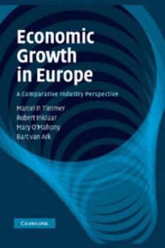 Paperback Economic Growth in Europe: A Comparative Industry Perspective Book