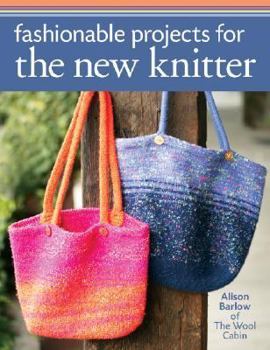 Paperback Fashionable Projects for the New Knitter Book
