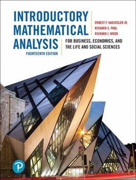 Hardcover Introductory Mathematical Analysis for Business, Economics, and the Life and Social Sciences Book