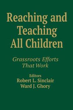 Paperback Reaching and Teaching All Children: Grassroots Efforts That Work Book