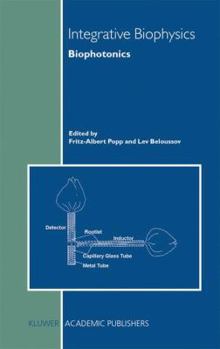 Hardcover Integrative Biophysics: Biophotonics Book