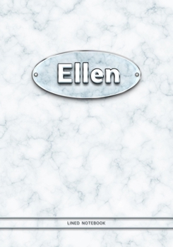 Ellen - Lined Notebook: College Ruled Blank Pages Plus Extra Date Neutral Calendar (12 Months) and Notepad Sketch Designs. Cover Print White Marble Background with Silver-Imitating Name Illustration.