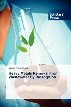 Paperback Heavy Metals Removal From Wastewater By Biosorption Book