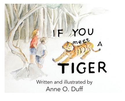 Hardcover If You Meet a Tiger Book