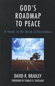 Paperback God's Roadmap to Peace: A Study of the Book of Revelation Book