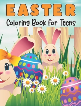 Easter Coloring Book For Teens: Beautiful Collection of over 40 unique Spring and Easter coloring pages with Beautiful Flowers and Charming Easter Eggs for Stress Relief and Relaxation.Vol-1