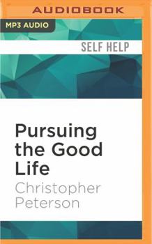 MP3 CD Pursuing the Good Life: 100 Reflections on Positive Psychology Book