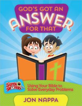 Paperback God's Got an Answer for That: Using Your Bible to Solve Everyday Problems Book