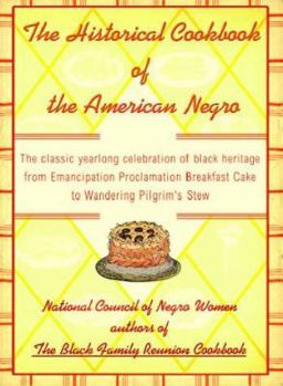 Hardcover The Historical Cookbook of the American Negro Book