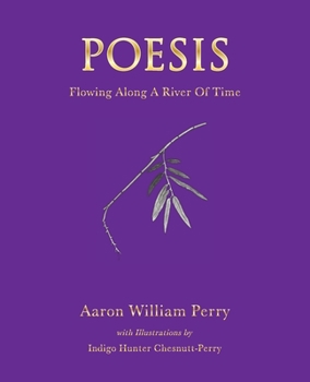 Paperback Poesis: Flowing Along a River of Time Book