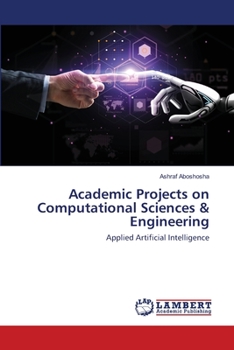 Paperback Academic Projects on Computational Sciences & Engineering Book