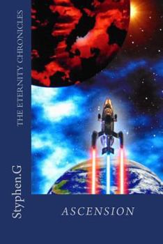 Paperback The Eternity Chronicles: Ascension Book