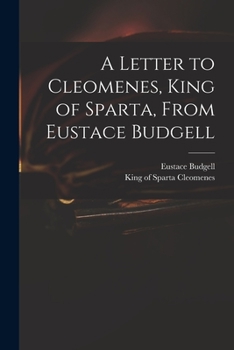 Paperback A Letter to Cleomenes, King of Sparta, From Eustace Budgell Book