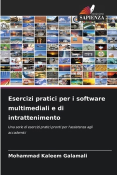 Paperback Esercizi pratici per i software multimediali e di intrattenimento [Italian] Book