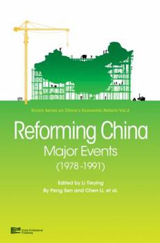 Hardcover Reforming China: Major Events (1978-1991) Book