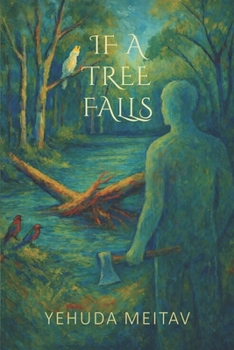Paperback If A Tree Falls Book