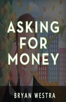 Paperback Asking For Money Book