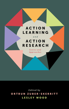 Hardcover Action Learning and Action Research: Genres and Approaches Book