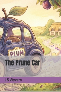 The Prune Car