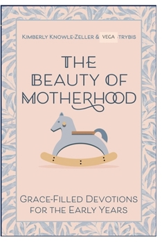 Paperback The Beauty of Motherhood Book