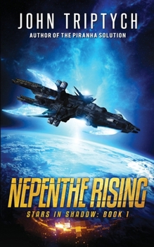 Nepenthe Rising - Book #1 of the Stars in Shadow