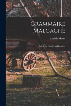 Paperback Grammaire Malgache: Suivie de Nombreux Exercices [Catalan] Book