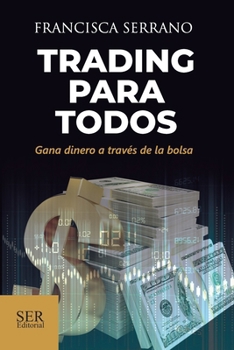 Paperback Trading para todos: Gana dinero a través de la bolsa [Spanish] Book