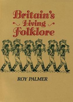 Paperback Britain's Living Folklore Book