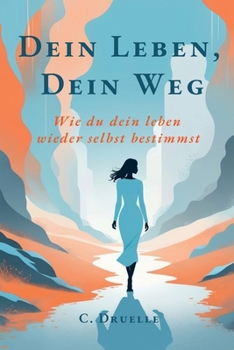 Paperback Dein Leben Dein Weg [German] Book