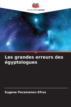 Paperback Les grandes erreurs des égyptologues [French] Book