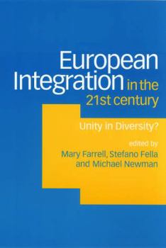 Paperback European Integration in the Twenty-First Century: Unity in Diversity? Book