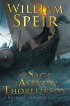 Paperback The Saga of Asbjorn Thorleikson Book