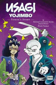 Usagi Yojimbo Volume 22: Tomoe's Story - Book #22 of the Usagi Yojimbo