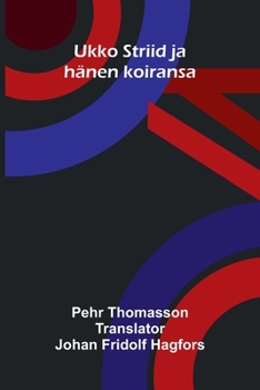 Paperback Ukko Striid ja hänen koiransa [Finnish] Book