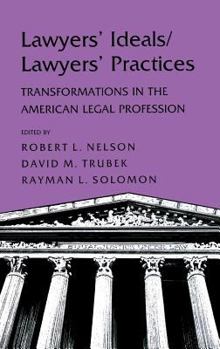 Hardcover Lawyers' Ideals/Lawyers' Practices Book