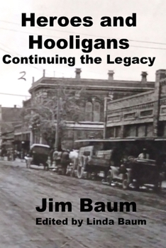 Paperback Heroes and Hooligans: Continuing the Legacy Book