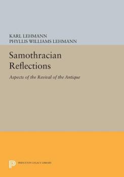 Paperback Samothracian Reflections: Aspects of the Revival of the Antique Book