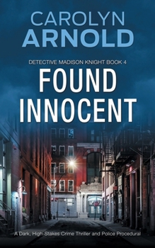 Paperback Found Innocent: A Dark, High-Stakes Crime Thriller and Police Procedural Book