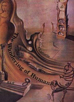 Paperback The Wandering Of Humanity Book