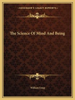 Paperback The Science Of Mind And Being Book