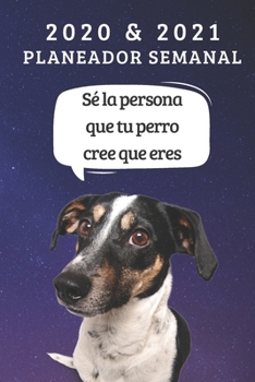 Planificador Semanal De Dos Años Para 2020 y 2021 | Regalo Del Propietario Del Perro Jack Russell | Cita Divertida Libro De Citas | Agenda De dos Años ... 2 Años De planes Mensuales (Spanish Edition)