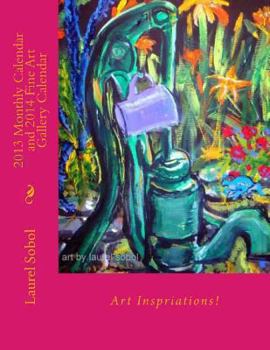 Paperback 2013 Monthly Calendar and 2014 Fine Art Gallery Calendar Book